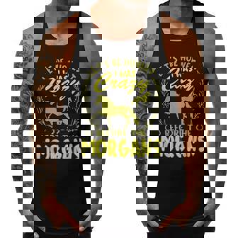 Lets Be Honest I Was Crazy Before Morgans Men Tank Top Graphic | Mazezy