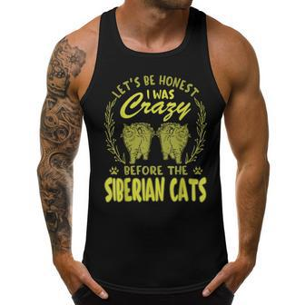 Lets Be Honest I Was Crazy Before Siberian Cats Men Tank Top Graphic | Mazezy