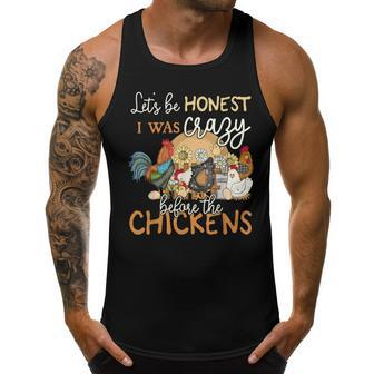 Lets Be Honest I Was Crazy Before The Chicken Lover Farmer Men Tank Top Graphic | Mazezy