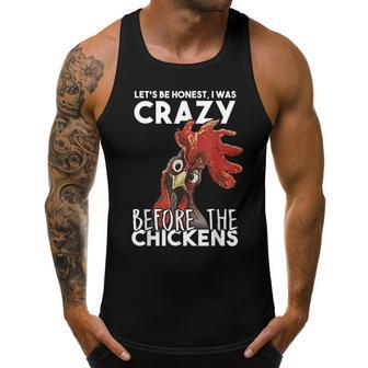 Lets Be Honest I Was Crazy Before The Chickens Men Tank Top Graphic | Mazezy