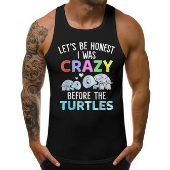 Lets Be Honest I Was Crazy Before The Turtles Funny Saying Gifts For Turtles Lovers Funny Gifts Men Tank Top Graphic | Mazezy