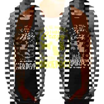 Lets Be Honest I Was Crazy Before Yorkiepoos Men Tank Top Graphic | Mazezy
