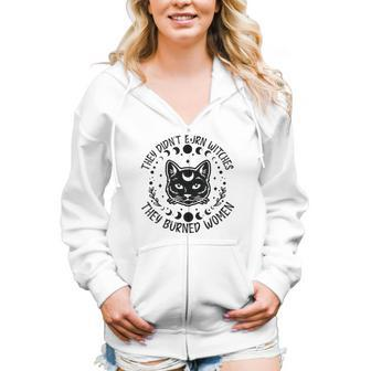 Celestial They Didn't Burn Witches They Burned Women Zip Hoodie | Mazezy