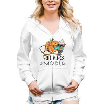 Fall Vibes And That Cna Nurse Life Nurse Fall Thanksgiving Women Zip Hoodie | Mazezy