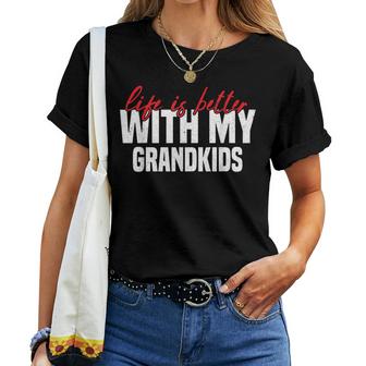 Life Is Better With My Grandkids For Grandma & Grandpa Women T-shirt Casual Daily Crewneck Short Sleeve Graphic Basic Unisex Tee