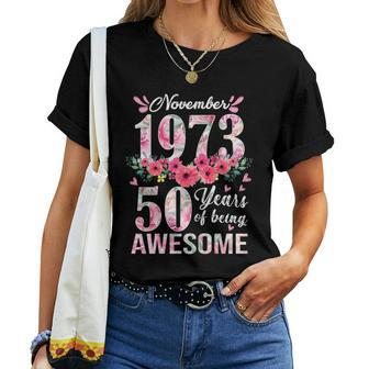 50 Year Old Made In November 1973 Floral 50Th Birthday Women T-shirt - Thegiftio UK