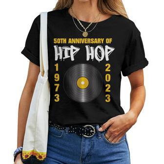 50 Years Hip Hop Vinyl Retro _ 50Th Anniversary Celebration Women T-shirt - Monsterry CA