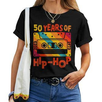50Th Anniversary Of Hip Hop 50 Years Of Hip Hop Old Music Women T-shirt | Mazezy