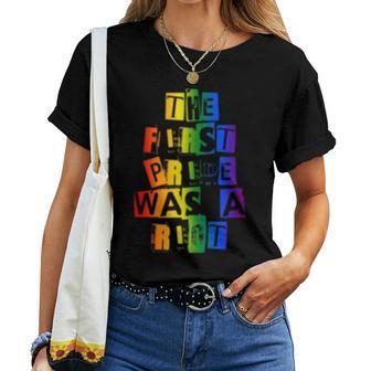50Th Anniversary Pride Parade Nyc The First Pride Was A Riot Women T-shirt Crewneck | Mazezy