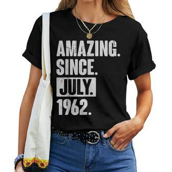 60 Year Old 60Th Birthday Amazing Since July 1962 60Th Birthday Women T-shirt | Mazezy