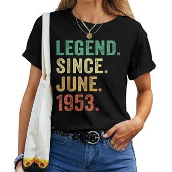 70 Years Old 70Th Birthday Men Legend Since June 1953 Women T-shirt | Mazezy DE