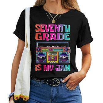 7Th Seventh Grade My Jam 7Th Grader Back To School Teacher Women T-shirt | Mazezy