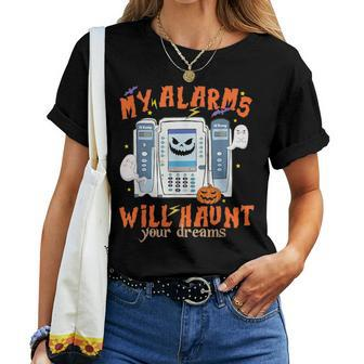 My Alarms Will Haunt Your Dreams Icu Nurse Halloween Women T-shirt - Monsterry AU