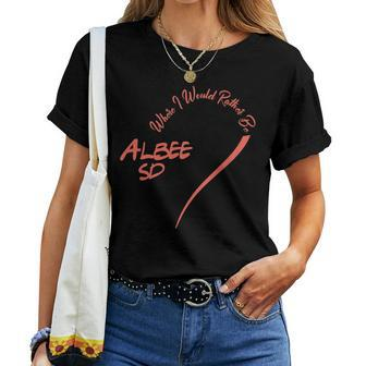 Albee Sd Where I'd Rather Be Albee Women T-shirt | Mazezy