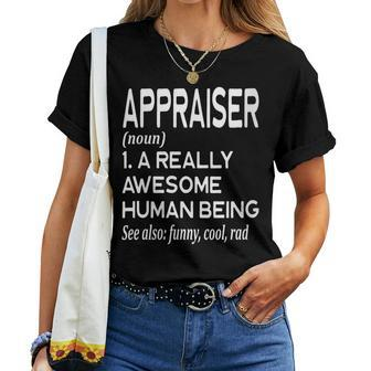 Appraiser Definition Real Estate Property Commercial Women T-shirt | Mazezy