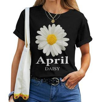 April Daisy Florist Or Gardener Women T-shirt | Mazezy