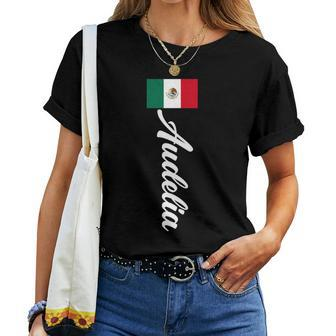 Audelia Name Mexican For WomenGirlsMujer Women T-shirt | Mazezy