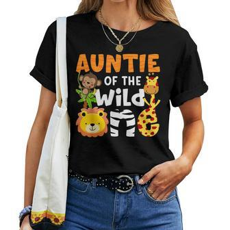 Auntie The Wild One Zoo Birthday Safari Jungle Animals Party Women T-shirt - Seseable