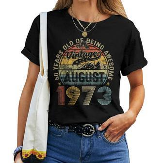 Awesome Since August 1973 Vintage Gift Men 50Th Birthday Women T-shirt - Seseable