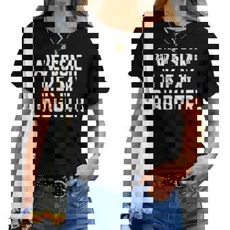 Awesome Like My Daughter Gift Men Funny Fathers Day Dad Dady Women T-shirt Crewneck Short Sleeve Graphic - Thegiftio