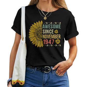 Awesome November 1947 Sunflower 72Nd Birthday Women T-shirt | Mazezy