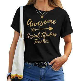 Awesome Social Studies Teacher Birthday For Women Women T-shirt | Mazezy