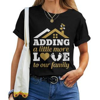 Baby Adding More Love To The House New Expecting Mom Women T-shirt - Thegiftio UK