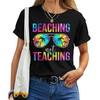 Beaching Not Teaching Summer Teacher Beach Vacation Women T-shirt | Mazezy