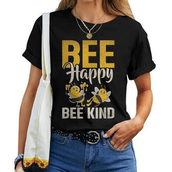 Bee Happy Bee Kind Bee Women T-shirt - Seseable