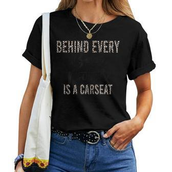 Behind Every Bad Bitch Is A Car Seat Leopard Mom Women T-shirt | Mazezy