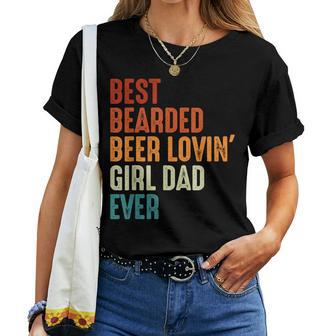Best Bearded Beer Loving Girl Dad Ever Retro Father Women T-shirt | Mazezy