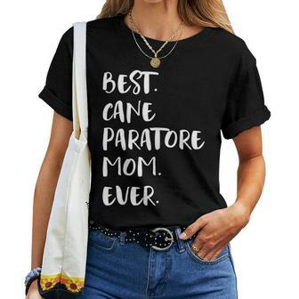 Best Cane Paratore Mom Ever Women T-shirt | Mazezy DE