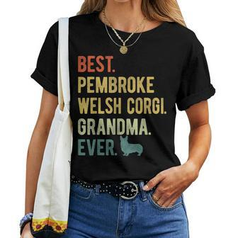 Best Pembroke Welsh Corgi Grandma Ever Dog Women T-shirt Crewneck | Mazezy