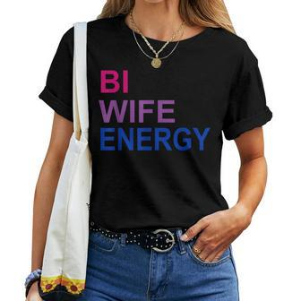 Bi Wife Energy Bisexual Bi Pride Women T-shirt Crewneck | Mazezy DE