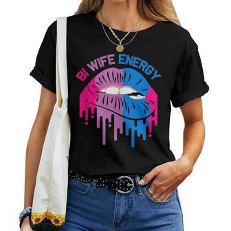 Bi Wife Energy Lgbtq Sexy Lip Lgbt Pride Month Women T-shirt | Mazezy