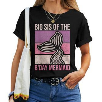 Big Sis Of The Birthday Mermaid Party Outfit Sister Mermaid Women T-shirt | Mazezy