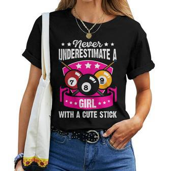 Billiard Never Underestimate A Girl With A Cute Stick Pool Women T-shirt - Monsterry CA