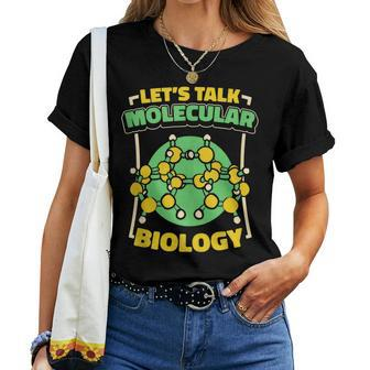 Biology Molecules Science Teacher Molecular Biologist Women T-shirt | Mazezy