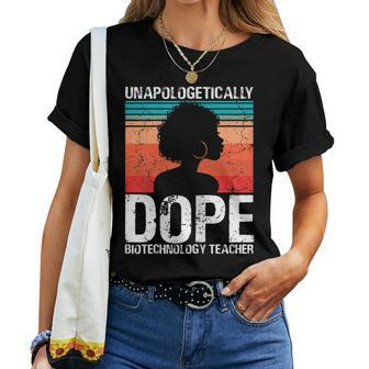 Biotechnology Teacher Unapologetically Dope Pride Afro Women T-shirt | Mazezy