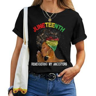 Black Women Junenth Remembering My Ancestors Women T-shirt - Seseable