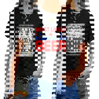 Bleached Most Likely To Drink All The Beer4Th Of July Party  Women Crewneck Short T-shirt