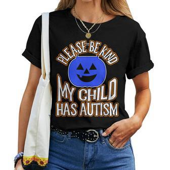 Blue Pumpkin Bucket Halloween Be Kind My Child Has Autism Women T-shirt | Mazezy