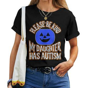 Blue Pumpkin Bucket Halloween Be Kind My Daughter Has Autism Women T-shirt | Mazezy