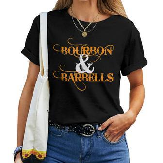 Bourbon & Barbells Weightlifting Fitness Gym Whiskey Workout Women T-shirt | Mazezy