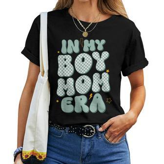In My Boy Mom Era Trendy Mom Of Girls Mama Back Women T-shirt