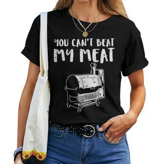 You Cant Beat My Meat Funny Bbq Barbecue Grill Men Women Women T-shirt - Seseable