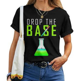 Chemist For Chemical Student Chemistry Teacher Women T-shirt | Mazezy
