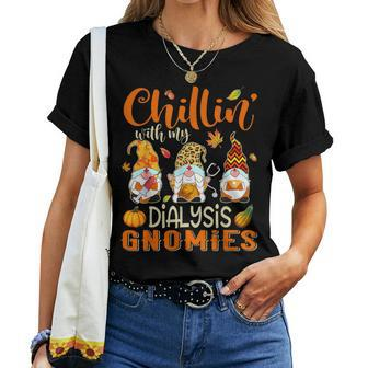 Chillin With My Dialysis Gnomies Nurse Gnome Thanksgiving Women T-shirt - Thegiftio