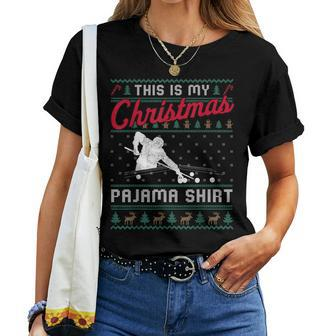 This Is My Christmas Pajama Billiard Ugly Sweater Women T-shirt - Seseable