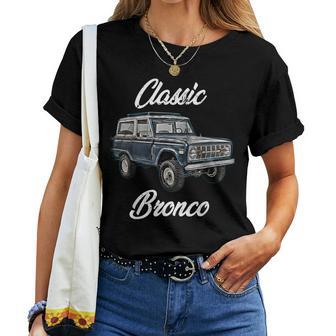 Classic Bronco Horse On TruckLifted Square BodyOffroad4X4 Gift For Women Women Crewneck Short T-shirt - Thegiftio UK